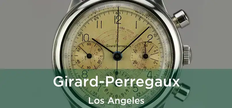  Girard-Perregaux Los Angeles