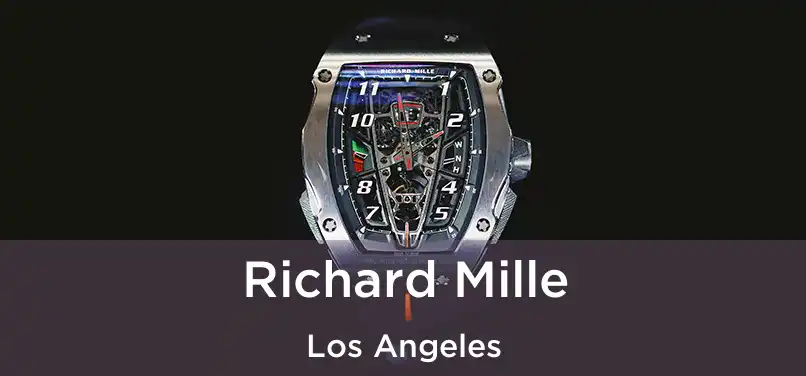  Richard Mille Los Angeles