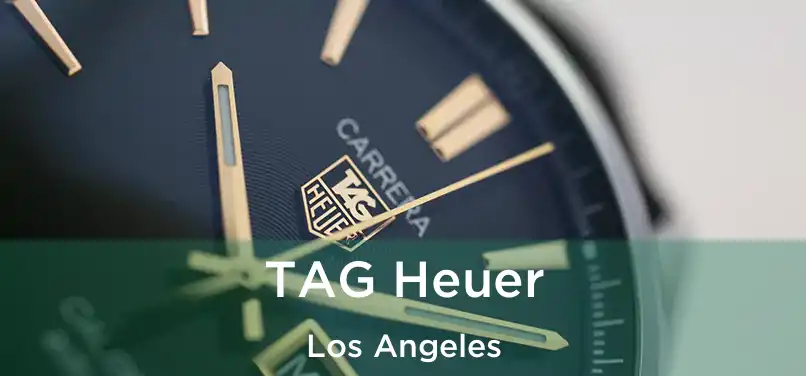  TAG Heuer Los Angeles