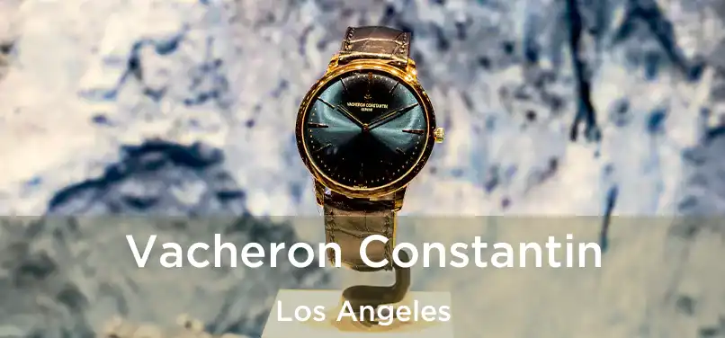  Vacheron Constantin Los Angeles